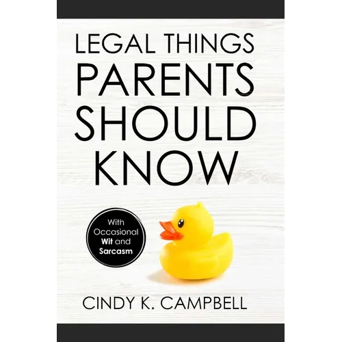 Legal Things Parents Should Know - Paperback