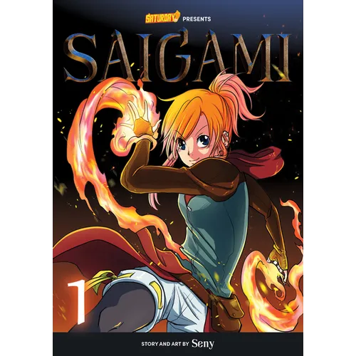 Saigami, Volume 1 - Rockport Edition: (Re)Birth by Flame - Paperback