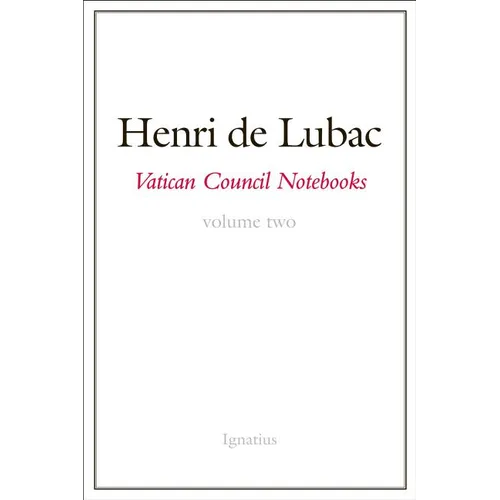 Vatican Council Notebooks: Volume Two - Paperback