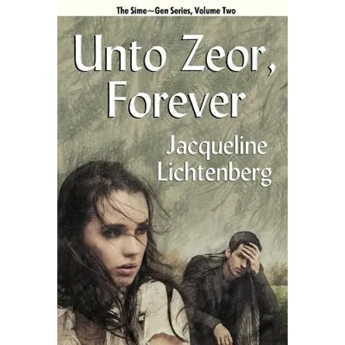 Unto Zeor, Forever: Sime Gen, Book Two - Paperback