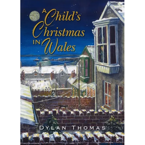 A Child's Christmas in Wales - Hardcover