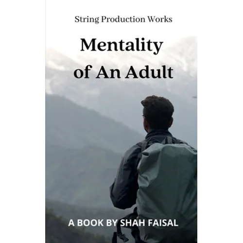 Mentality of an Adult - Paperback