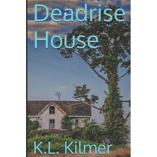 Deadrise House - Paperback