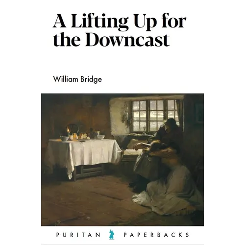 A Lifting Up for the Downcast - Paperback