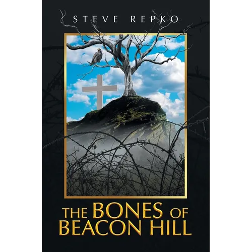The Bones of Beacon Hill - Paperback