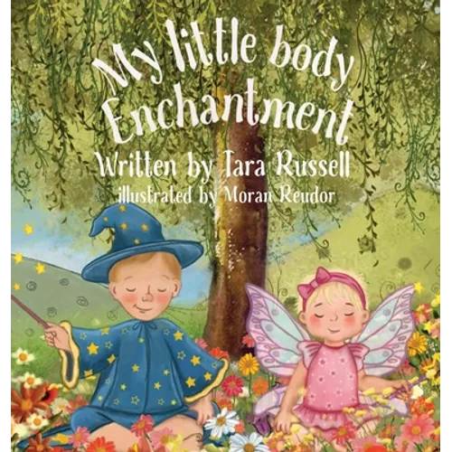 My little body enchantment - Hardcover