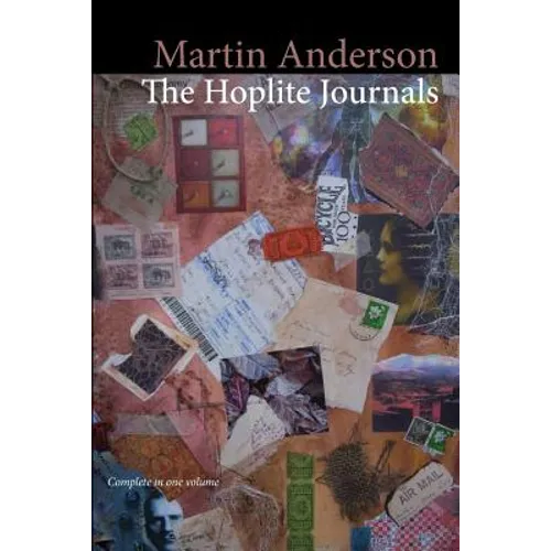 The Hoplite Journals (Complete in One Volume) - Paperback