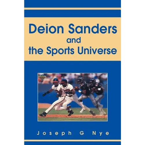 Deion Sanders and the Sports Universe - Paperback