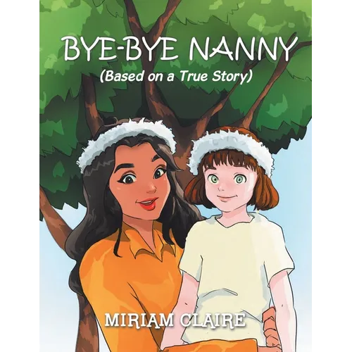 Bye-Bye Nanny - Paperback