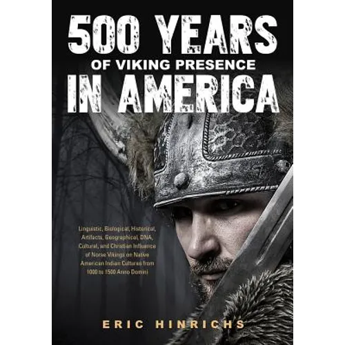 500 Years of Viking Presence in America - Paperback