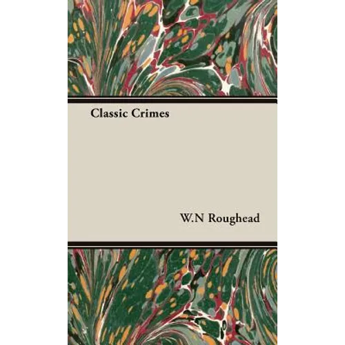 Classic Crimes - Hardcover