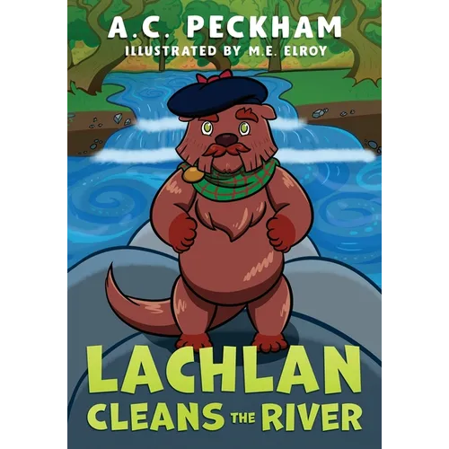 Lachlan Cleans the River - Paperback