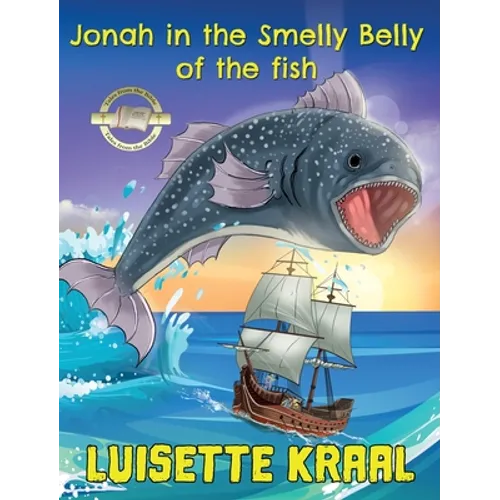 Jonah in the Smelly Belly of the Fish - Hardcover