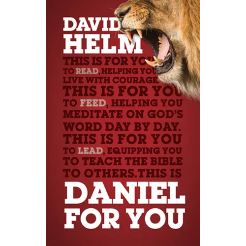 Daniel for You: Helping You Live with Courage - Paperback