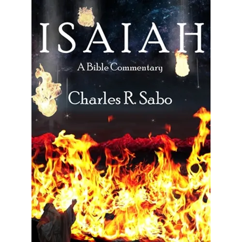 Isaiah: A Bible Commentary - Hardcover