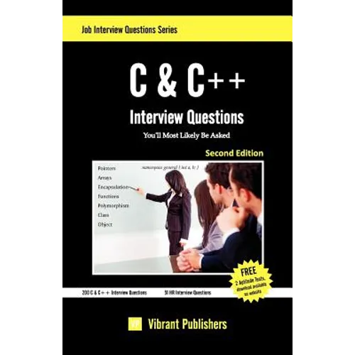 C & C++ Interview Questions You'll Most Likely Be Asked - Paperback