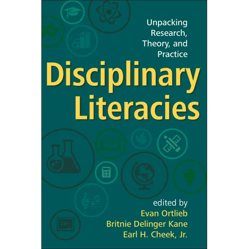 Disciplinary Literacies: Unpacking Research, Theory, and Practice - Paperback