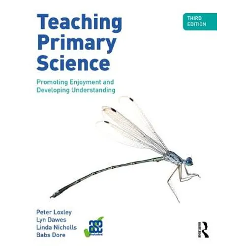 Teaching Primary Science: Promoting Enjoyment and Developing Understanding - Paperback
