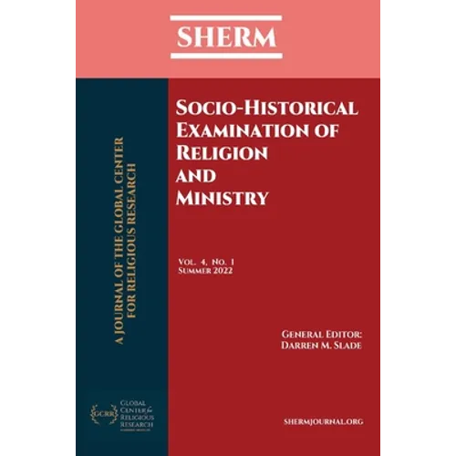 SHERM Journal Vol. 4, No. 1: A Journal of the Global Center for Religious Research - Paperback