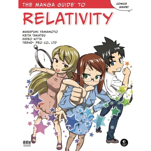 The Manga Guide to Relativity - Paperback