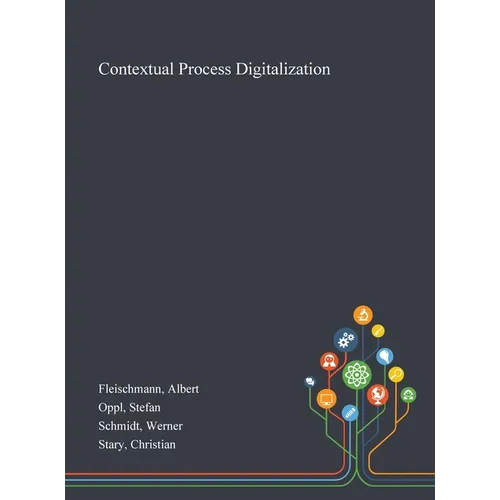 Contextual Process Digitalization - Hardcover