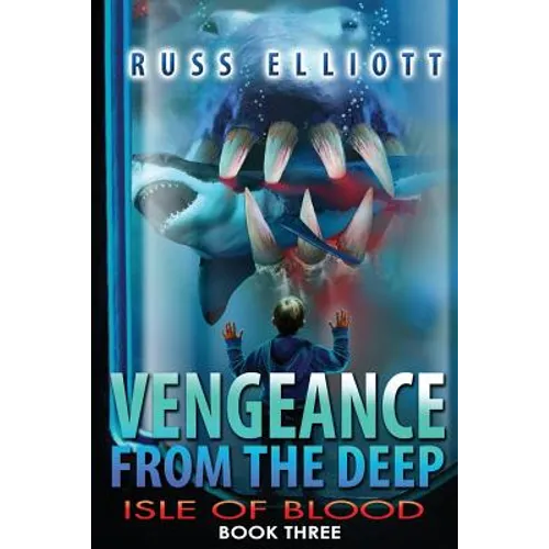 Vengeance from the Deep - Book Three: Isle of Blood - Paperback