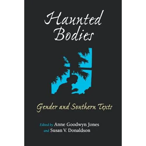 Haunted Bodies - Paperback