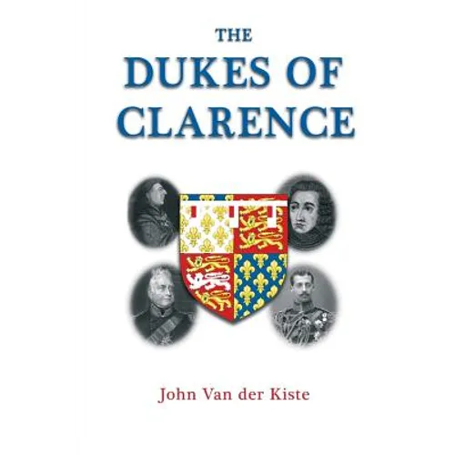 The Dukes of Clarence - Paperback