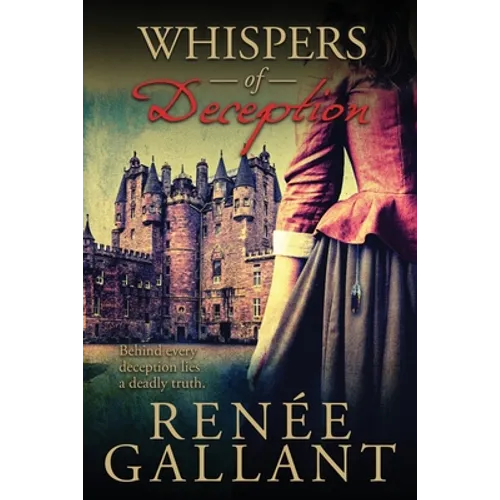 Whispers of Deception: (The Highland Legacy Series book 1) - Paperback