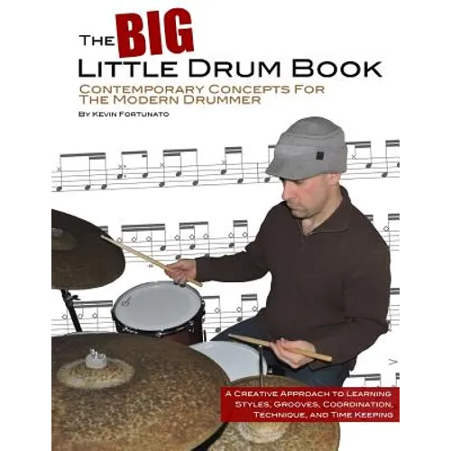 The Big Little Drum Book: Contemporary Concepts For The Modern Drummer - Paperback