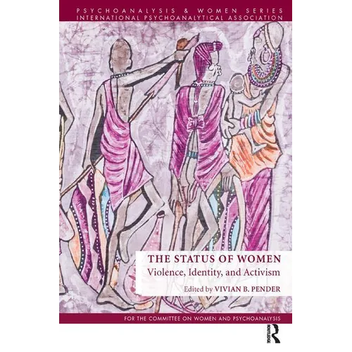 The Status of Women: Violence, Identity, and Activism - Paperback
