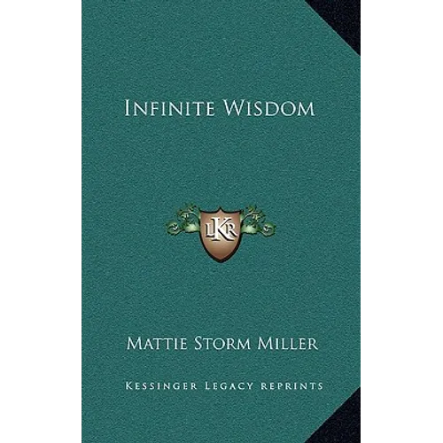 Infinite Wisdom - Hardcover