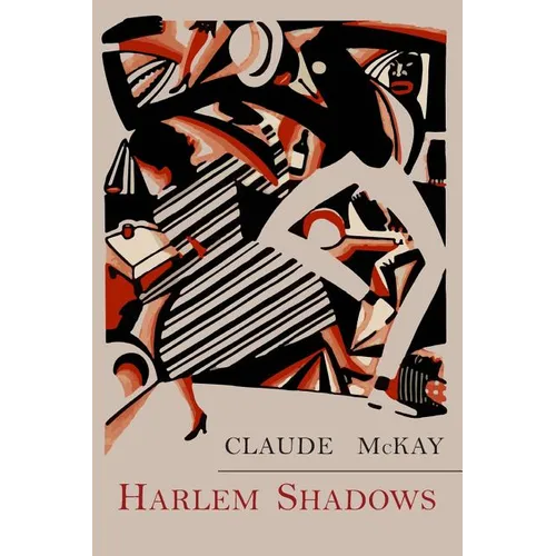 Harlem Shadows: The Poems of Claude Mckay - Paperback