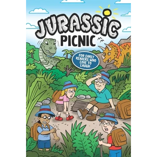 Jurassic Picnic: For Early Readers Who Love to Laugh - Paperback