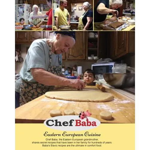 Chef Baba Cookbook: Eastern European Cuisine - Paperback