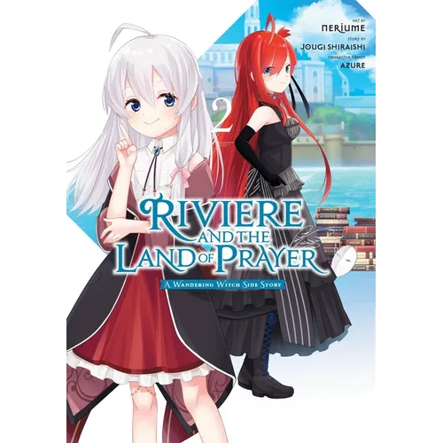Riviere and the Land of Prayer, Vol. 2 (Manga) - Paperback