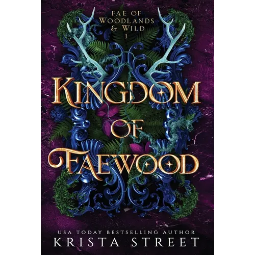 Kingdom of Faewood - Hardcover