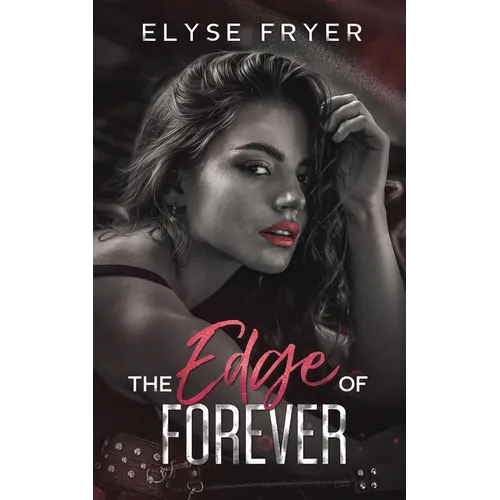 The Edge of Forever: The Edge Book 4 - Paperback
