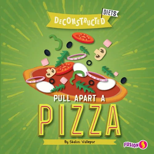 Pull Apart a Pizza - Library Binding