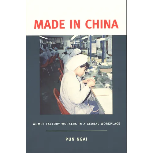 Made in China: Women Factory Workers in a Global Workplace - Paperback