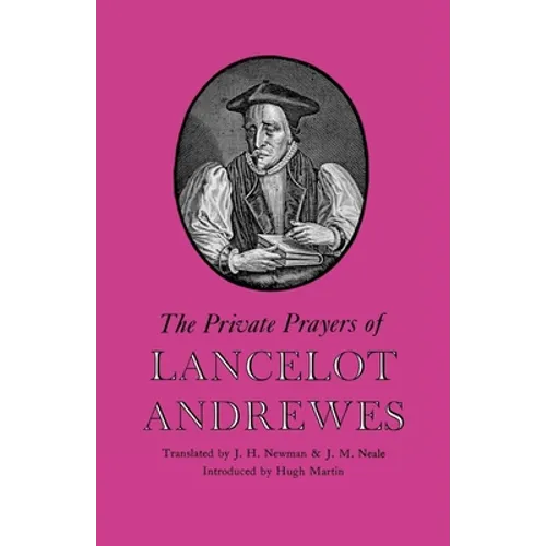 The Private Prayers of Lancelot Andrewes - Paperback
