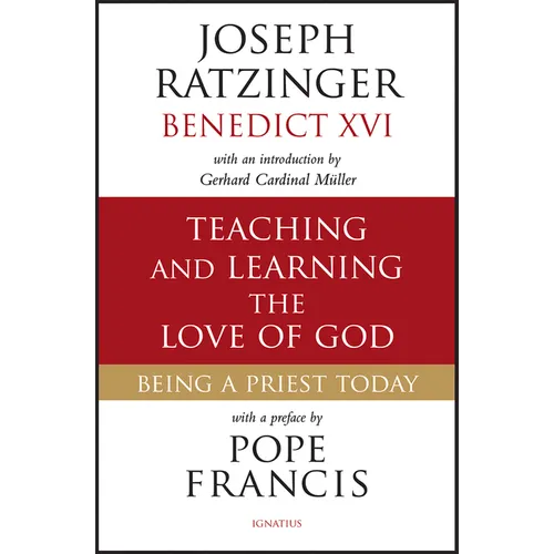 Teaching and Learning the Love of God: Being a Priest Today - Paperback