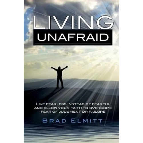 Living Unafraid - Paperback