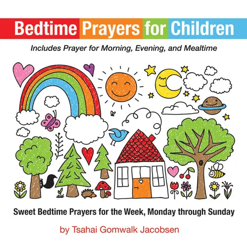 Bedtime Prayers for Children: Sweet Bedtime Prayers for the Week, Monday through Sunday - Paperback