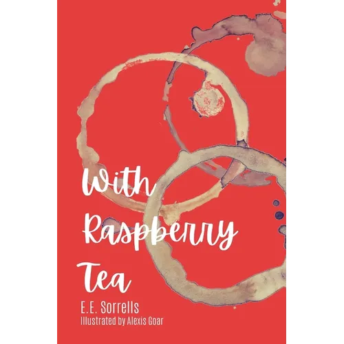 With Raspberry Tea - Paperback