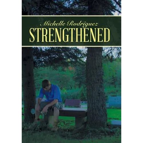 Strengthened - Hardcover