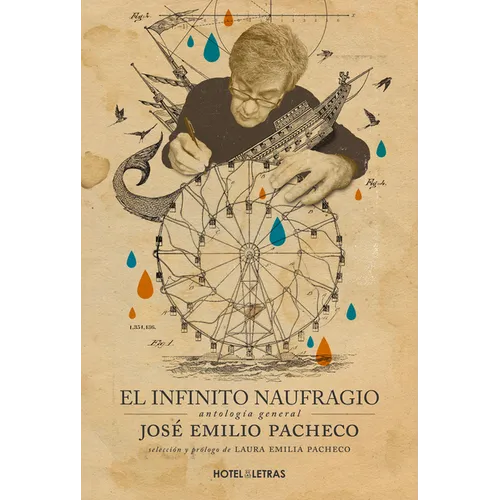 El Infinito Naufragio: Antología de José Emilio Pacheco - Paperback