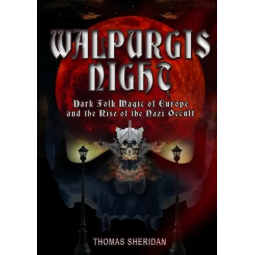 Walpurgis Night: Volume One 1919 - 1933 - Paperback