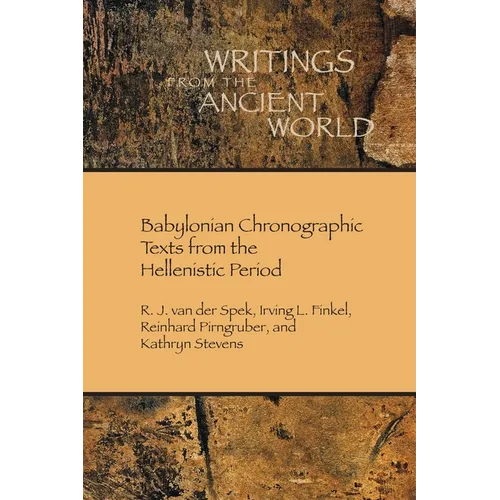 Babylonian Chronographic Texts from the Hellenistic Period - Paperback