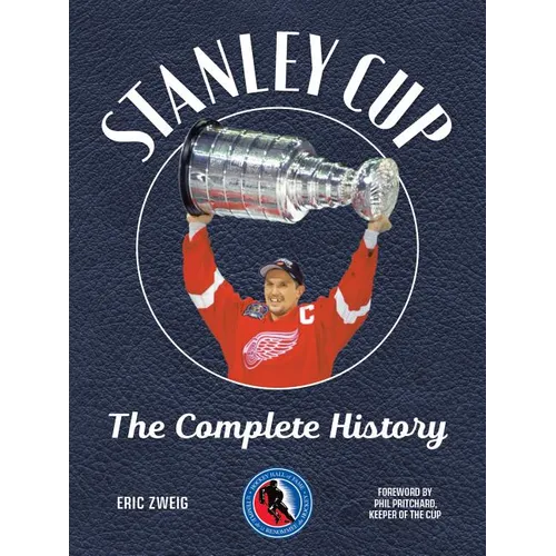Stanley Cup: The Complete History - Paperback